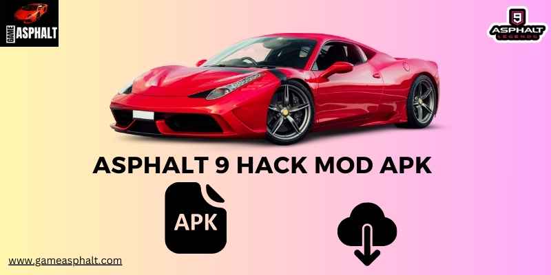 Asphalt 9 hack version