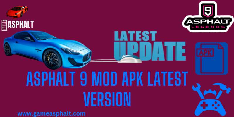 Latest version of Asphalt 9 Mod APK