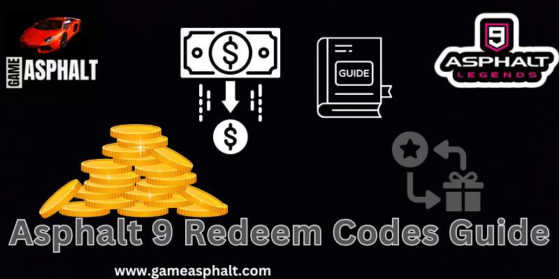 Asphalt 9 guide of redeem codes